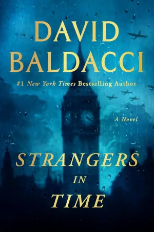Strangers in Time: A World War II Novel Hardcover  April 15, 2025