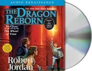 The Dragon Reborn (The Wheel of Time, Book 3) (Wheel of Time, 3) Audio CD  Unabridged, November 27, 2004